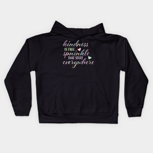 Kindness is Free Sprinkle that Stuff Everywhere Kids Hoodie